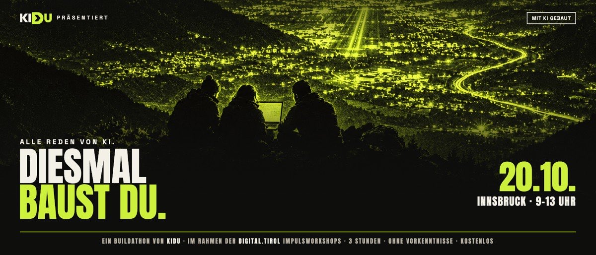 Plakat: Diesmal baust du. KIDU-Buildathon am 20.10. in Innsbruck, 9 bis 13 Uhr